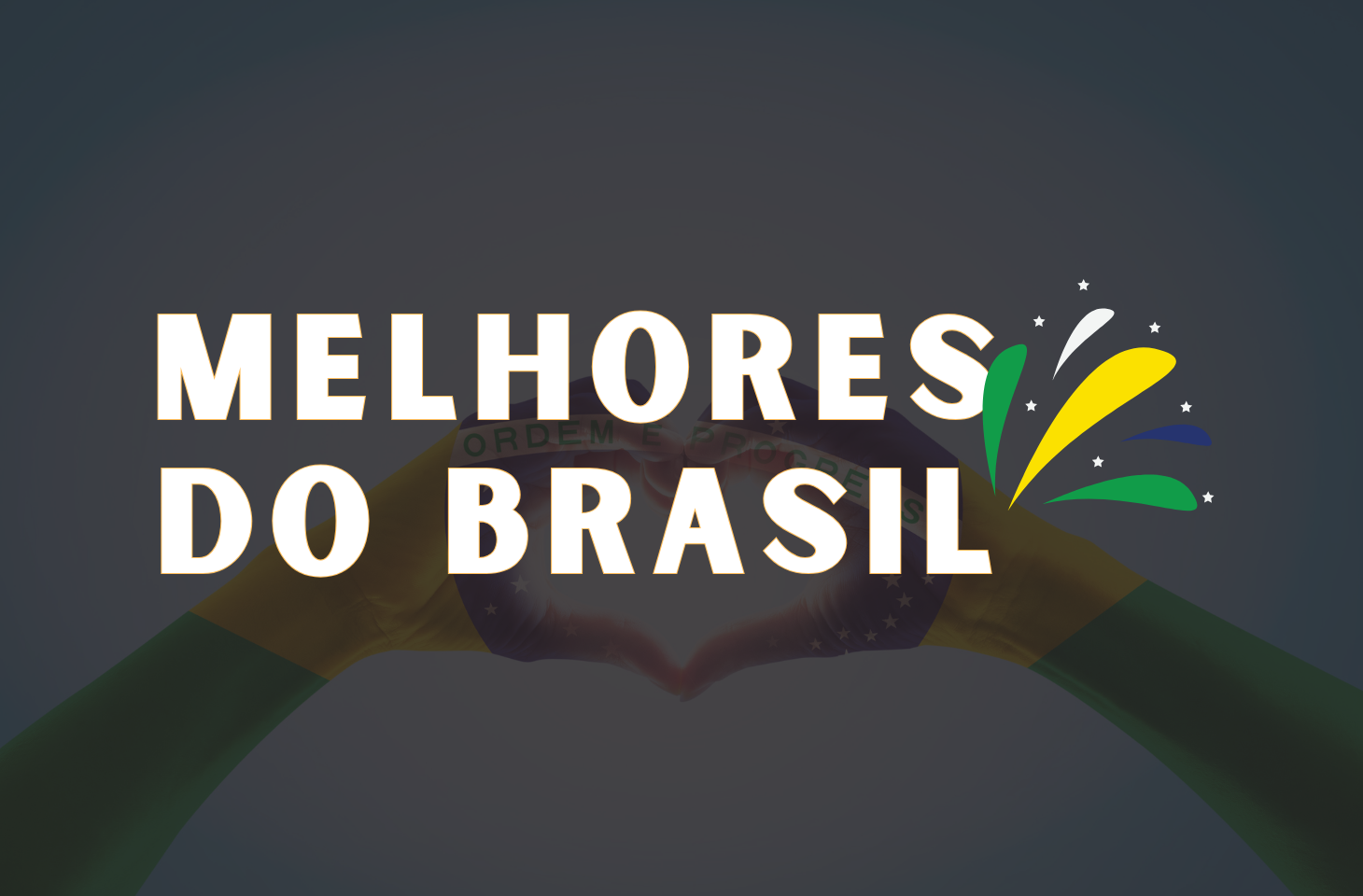 MELHORES DO BRASIL